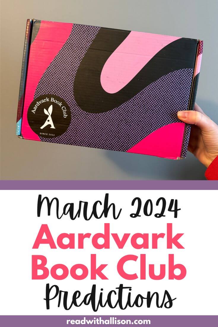 Aardvark Book Club March 2024 Predictions Read With Allison