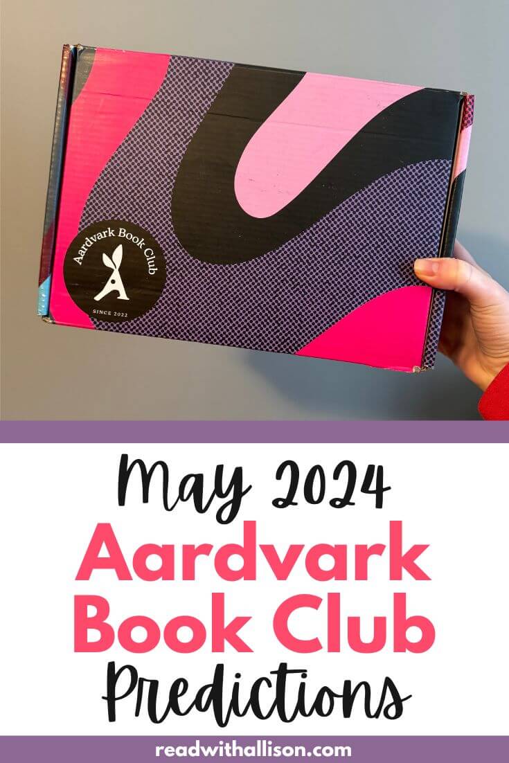 Aardvark Book Club May 2024 Predictions - Read With Allison