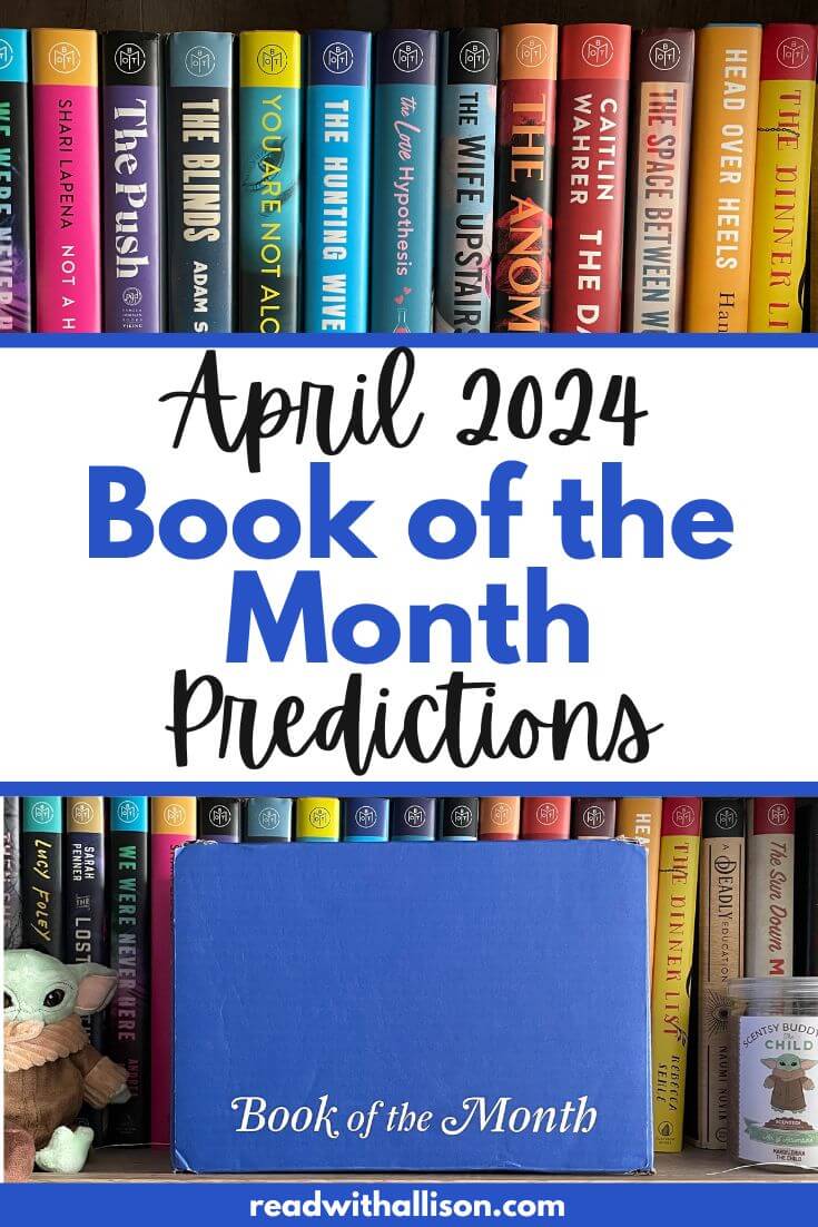 Book of the Month April 2024 Predictions - Read With Allison